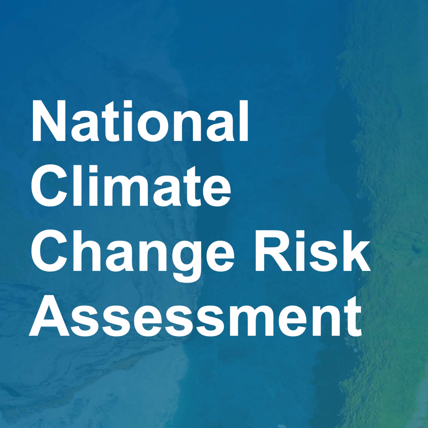 National Climate Change Risk Assessment